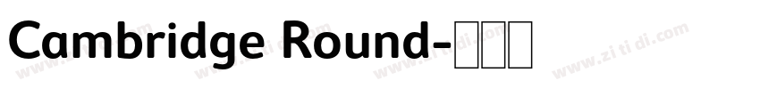 Cambridge Round字体转换